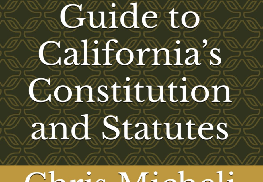 Book Provides Overview of California’s Constitution and Statutes ...